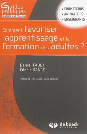 Comment favoriser l'apprentissage et la formation des adultes ? - Daniel Faulx