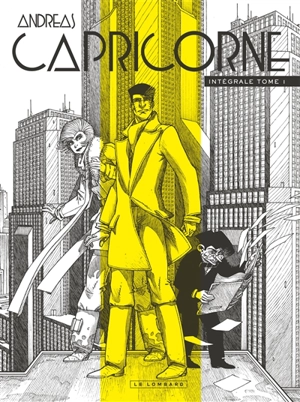 Capricorne : intégrale. Vol. 1 - Andreas