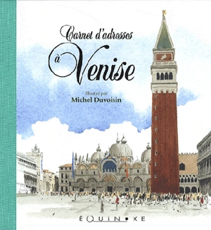 Carnet d'adresses à Venise - Michel Duvoisin