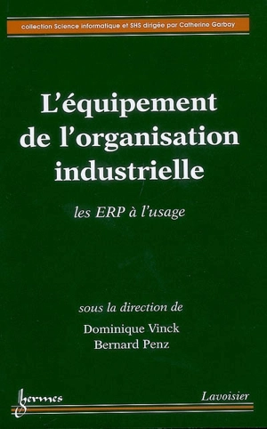 L'équipement de l'organisation industrielle : les ERP à l'usage