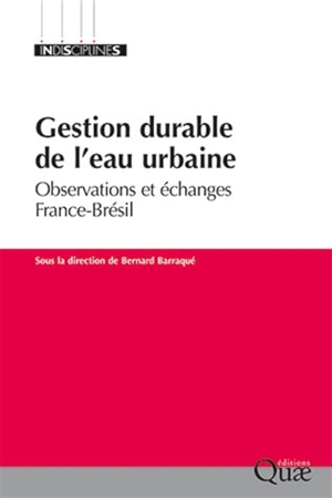 Gestion durable de l'eau urbaine : observations et échanges France-Brésil