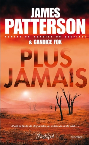 Plus jamais - James Patterson