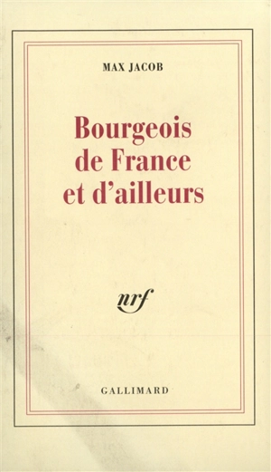 Bourgeois de France et d'ailleurs - Max Jacob