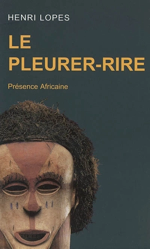 Le pleurer-rire - Henri Lopes