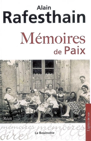 Mémoires de paix - Alain Rafesthain