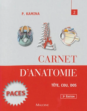 Carnet d'anatomie. Vol. 2. Tête, cou, dos - Pierre Kamina