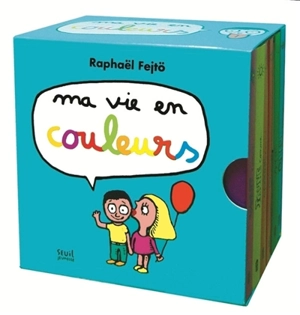 Ma vie en couleurs - Raphaël Fejtö