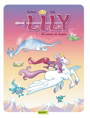 Lily. Vol. 4. Des amours de dragons - Nykko