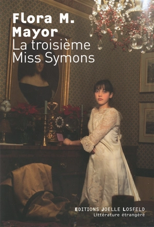 La troisième miss Symons - Flora MacDonald Mayor