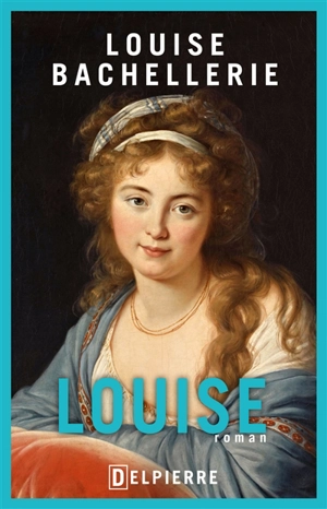 Louise - Louise Bachellerie