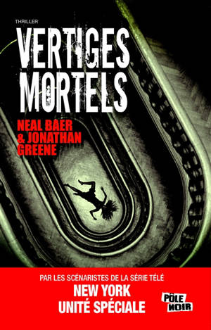 Vertiges mortels - Neal Baer