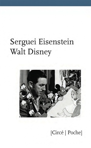 Walt Disney - Sergueï Eisenstein