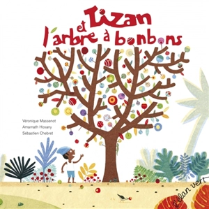 Tizan et l'arbre à bonbons - Véronique Massenot