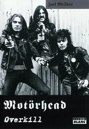 Motörhead : overkill - Joel Mclver