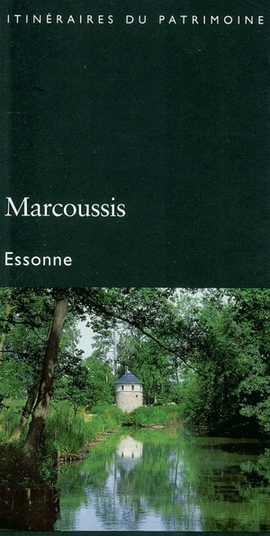 Marcoussis, Essonne - France. Inventaire général des monuments et des richesses artistiques de la France. Commission régionale Ile-de-France