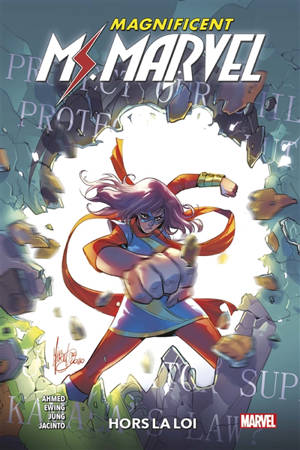 Magnificent Ms. Marvel. Vol. 3. Hors la loi - Saladin Ahmed