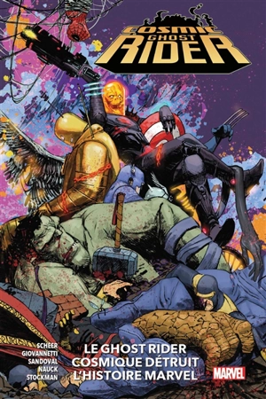 Cosmic Ghost Rider. Le Ghost Rider cosmique détruit l'histoire Marvel - Paul Scheer