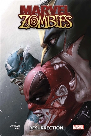 Marvel zombies. Résurrection - Phillip Kennedy Johnson