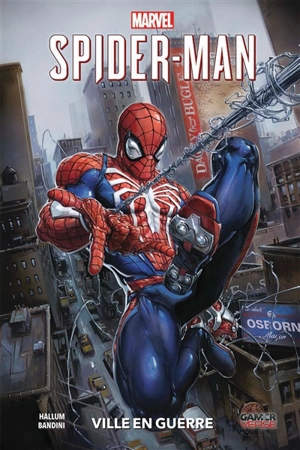 Marvel Spider-Man. Vol. 1. Ville en guerre - Dennis Hopeless