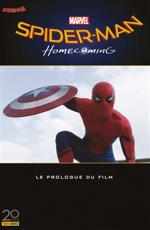 Spider-Man, hors-série, n° 1. Spider-Man, homecoming : prologue : tiré du film Captain America, civil war de Marvel studios - Christopher Markus