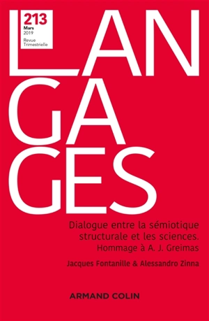 Langages, n° 213. Dialogue entre la sémiotique structurale et les sciences : hommage à A.J. Greimas