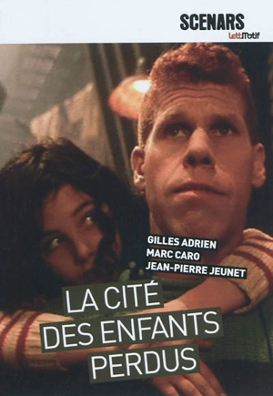 La cité des enfants perdus - Gilles Adrien