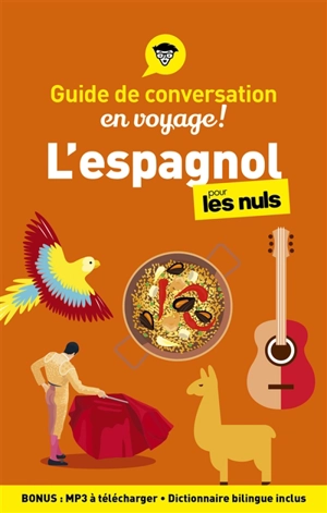 L'espagnol pour les nuls en voyage ! : guide de conversation - David Tarradas-Agea