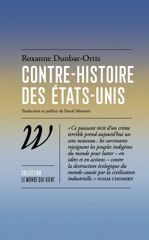 Contre-histoire des Etats-Unis - Roxanne Dunbar-Ortiz