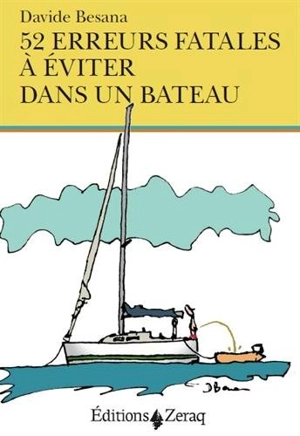 52 erreurs fatales à éviter dans un bateau - Davide Besana