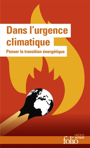 Dans l'urgence climatique : penser la transition énergétique