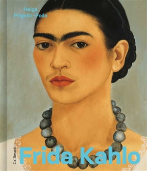 Frida Kahlo - Helga Prignitz-Poda