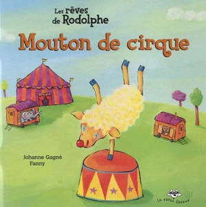 Mouton de cirque - Johanne Gagné