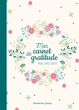 Mon carnet de gratitude - Anne-Sophie Chauvet