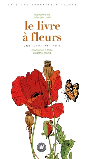 Le livre à fleurs : une fleur par mois - Agathe Hennig