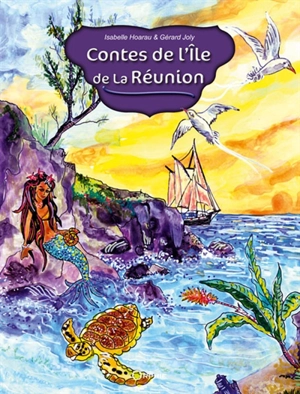 Contes de l'île de la Réunion - Isabelle Hoarau