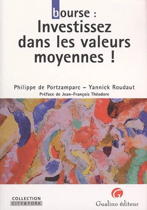 Bourse : investissez dans les valeurs moyennes ! - Philippe de Portzamparc