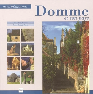 Domme et son pays - Hervé Brunaux