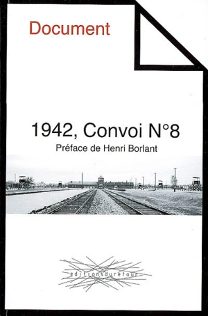 1942, convoi n° 8 - André Lettich