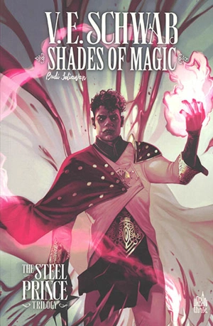 Shades of magic : the steel prince trilogy. Vol. 2 - Victoria Schwab