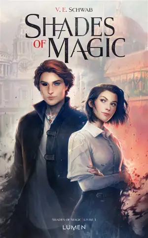 Shades of magic. Vol. 1 - Victoria Schwab