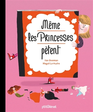 Même les princesses pètent - Ilan Brenman