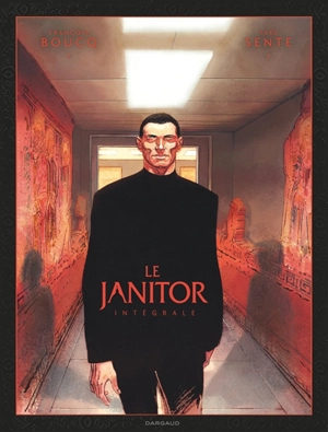 Le janitor : intégrale - Yves Sente