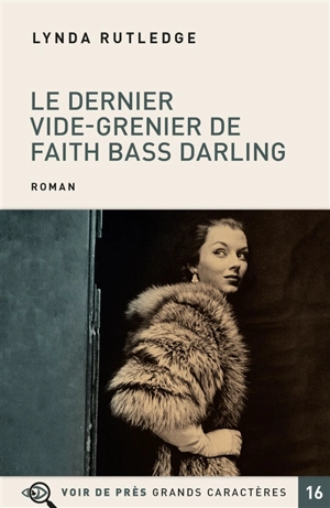 Le dernier vide-grenier de Faith Bass Darling - Lynda Rutledge