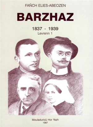 Barzhaz : 1837-1939 - Abeozen