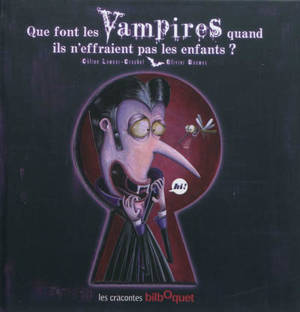 Que font les vampires quand ils n'effraient pas les enfants ? - Céline Lamour-Crochet