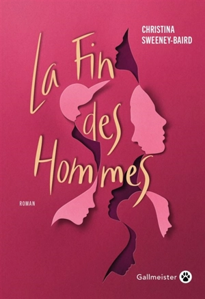 La fin des hommes - Christina Sweeney-Baird