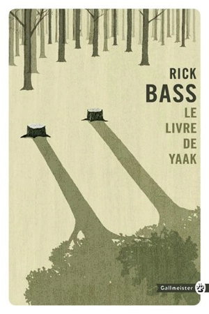 Le livre de Yaak - Rick Bass