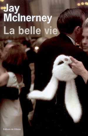 La belle vie - Jay McInerney