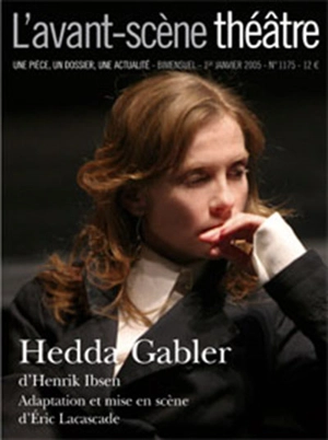 Avant-scène théâtre (L'), n° 1175. Hedda Gabler : drame en quatre actes - Henrik Ibsen