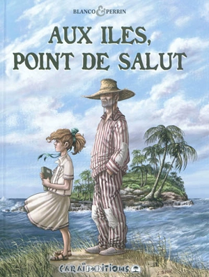 Aux îles, point de salut - Perrin